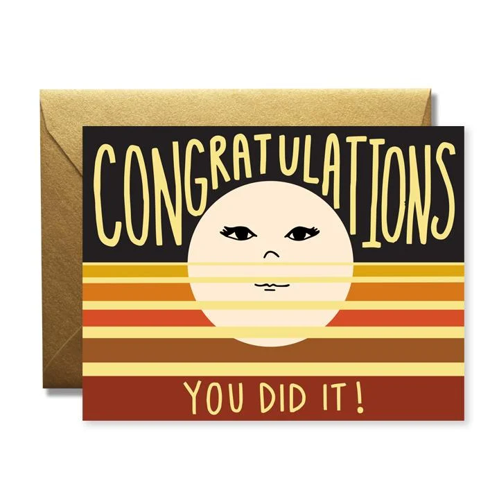 Congrats! You Did it Card