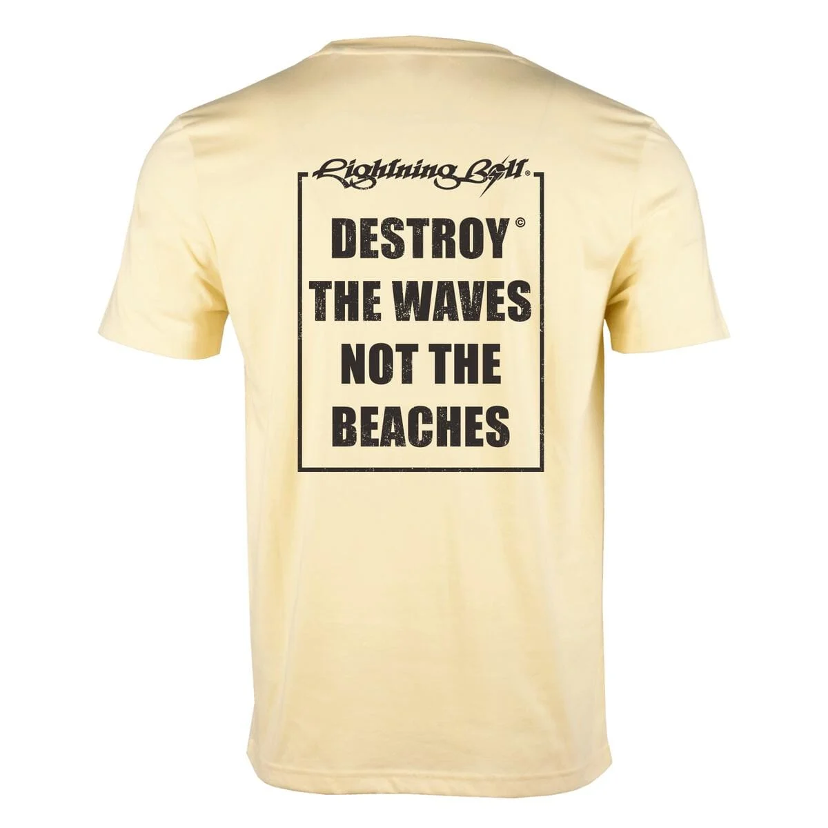 Destroy the waves, not the beaches T-Shirt - Lightning Bolt Surf Co