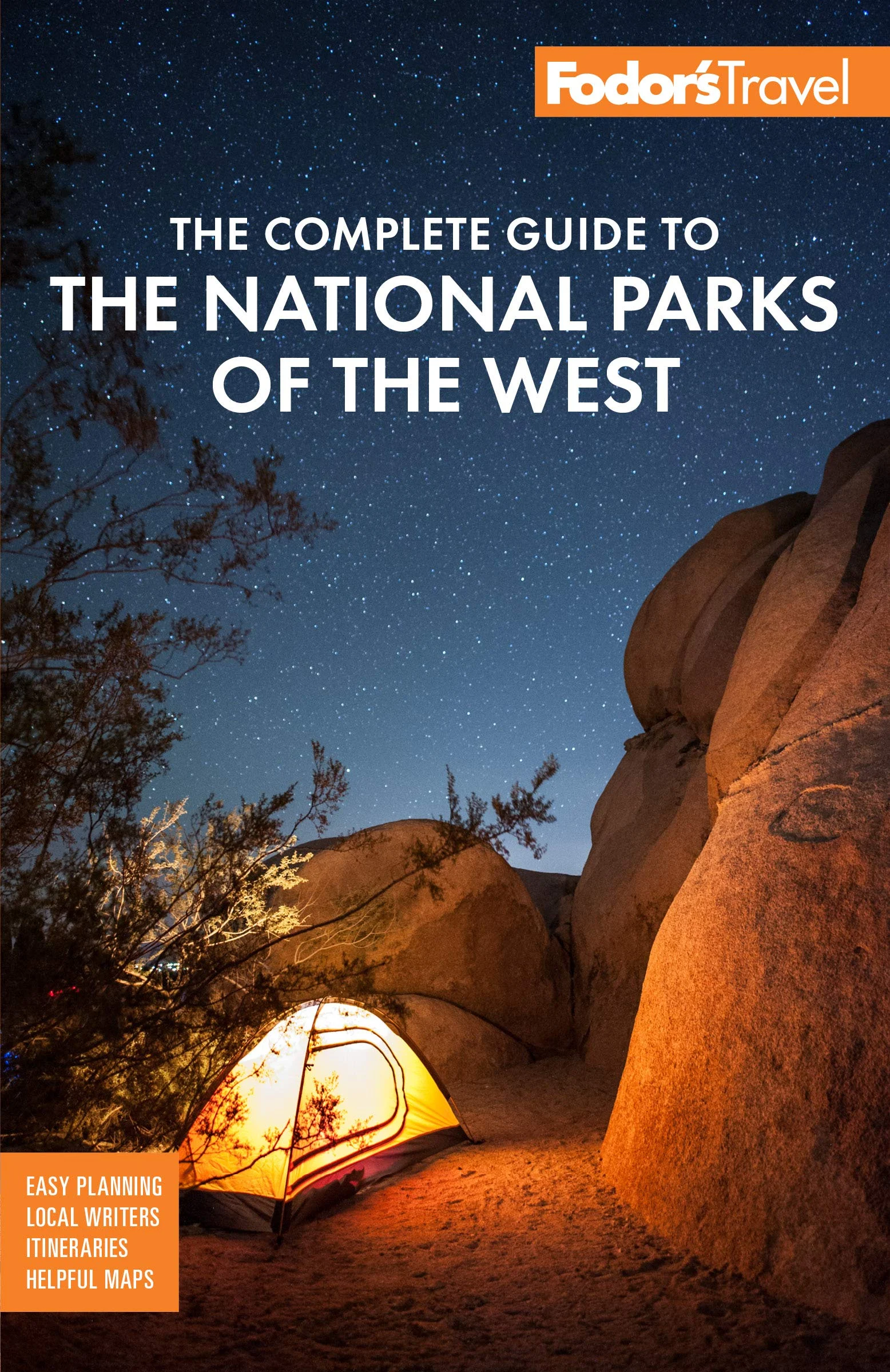Fodor's The Complete Guide to the National Parks of the West: With the Best Scenic Road Trips