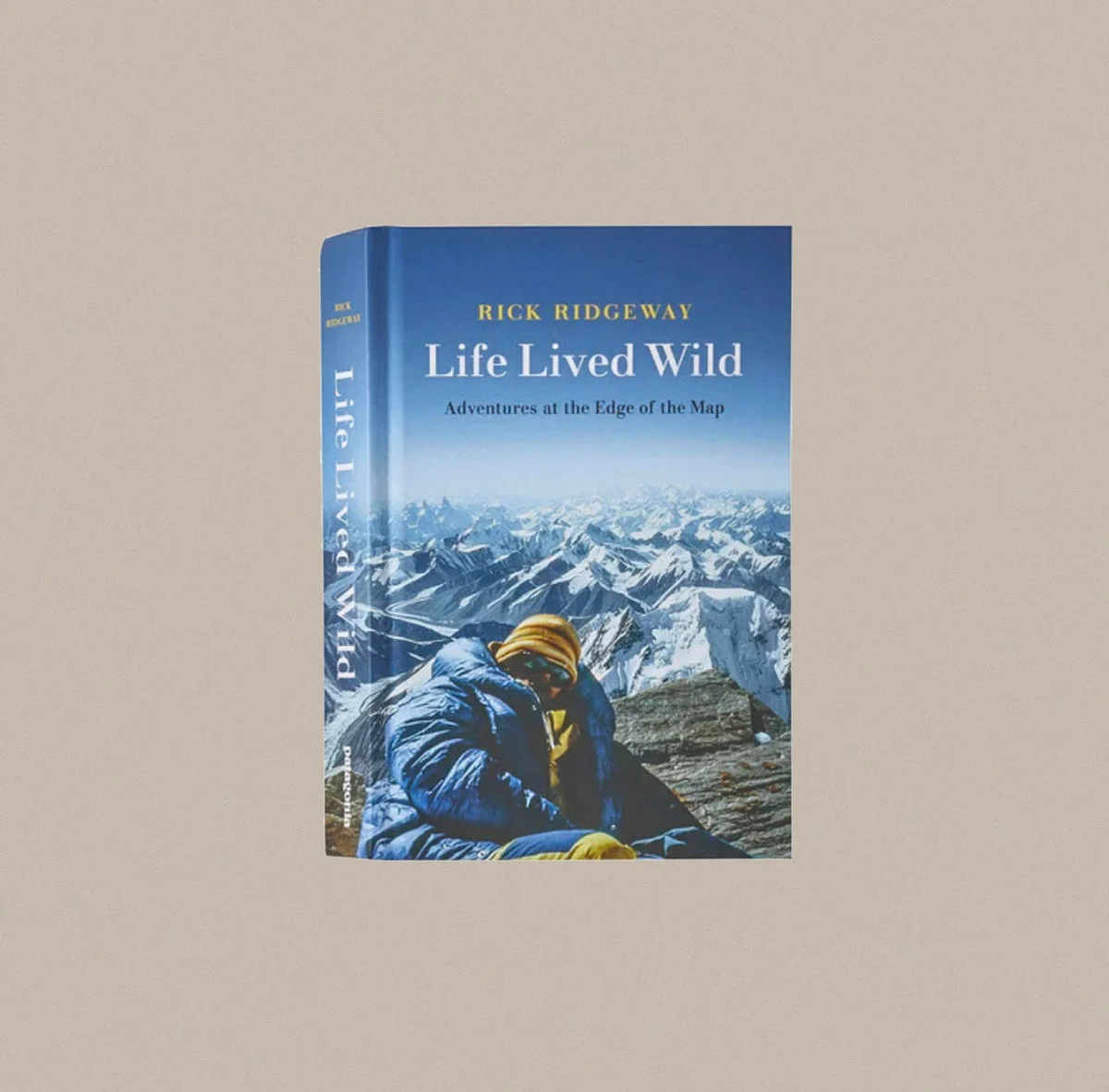 Life Lived Wild: Adventures at the Edge of the Map - Rick Ridgeway