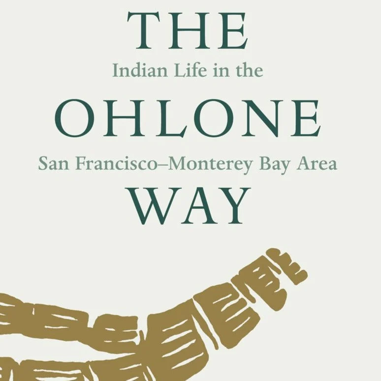 The Ohlone Way by Malcolm Margolin